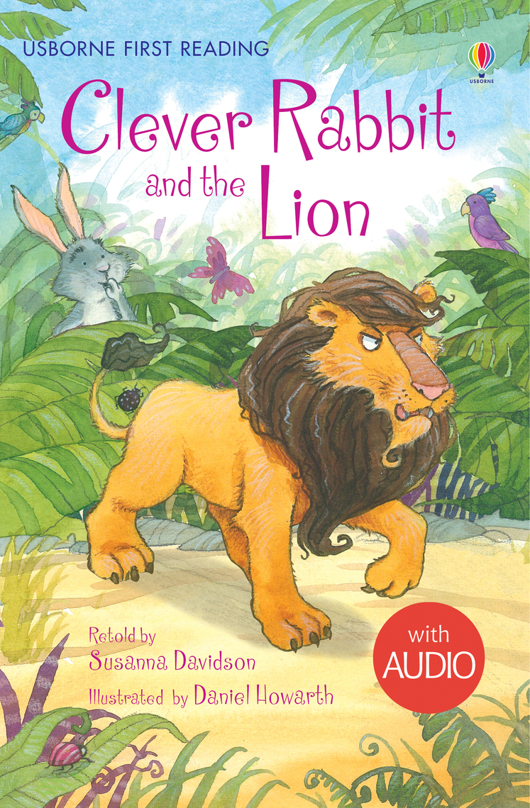 Clever Rabbit and the Lion by Susanna Davidson and Daniel Howorth
