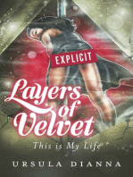 Layers of Velvet: This Is My Life