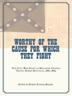 Worthy of the Cause for Which They Fight: The Civil War Diary of Brigadier General Harris Reynolds, 1861-1865