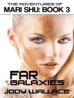 Far Galaxies: The Adventures of Mari Shu, Vol 3: Adventures of Mari Shu, #1