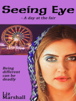 Seeing Eye: A Day at the Fair