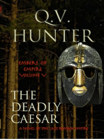 The Deadly Caesar, a Novel of the Late Roman Empire