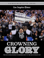 Crowning Glory: The Los Angeles Kings' Incredible Run to the 2012 Stanley Cup