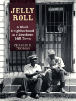 Jelly Roll: A Black Neighborhood in a Southern Mill Town