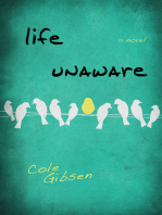 Life Unaware