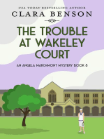 The Trouble at Wakeley Court: An Angela Marchmont mystery, #8
