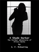 A Shade Darker