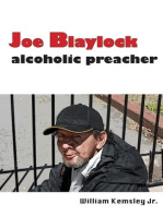 Joe Blaylock: Alcoholic preacher