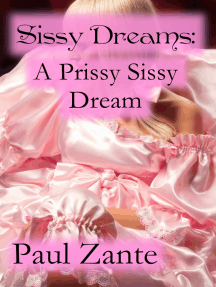 216px x 287px - Lee Sissy Dreams: A Prissy Sissy Dream de Paul Zante - Libro electrÃ³nico |  Scribd