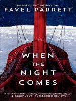 When the Night Comes: A Novel