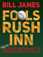 Fools Rush Inn: More Detours on the Way to Conventional Wisdom