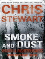 Smoke and Dust: Wrath & Righteousness: Episode Six