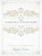 The Isadora Interviews