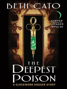 The Deepest Poison by Beth Cato (Ebook) - Read free for 30 days