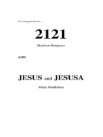 2121 and Jesus and Jesusa: Two Utopian Novels