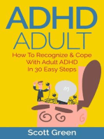 ADHD Adult : How To Recognize & Cope With Adult ADHD In 30 Easy Steps: The Blokehead Success Series