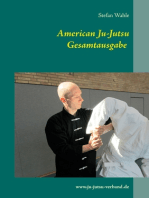 American Ju-Jutsu Gesamtausgabe: Eine umfassende Einführung in die amerikanische Selbstverteidigung
