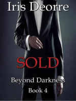 Sold: Beyond Darkness, #4
