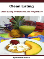 Clean Eating:For Wellness and Weight Loss