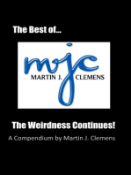 The Best of M.J.C.: The Weirdness Continues!