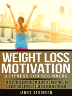 Weight Loss Motivation And Fitness For Beginners