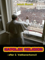 Katolsk religion: - efter 2. Vatikanerkoncil