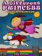 A Different Princess: Super Princess