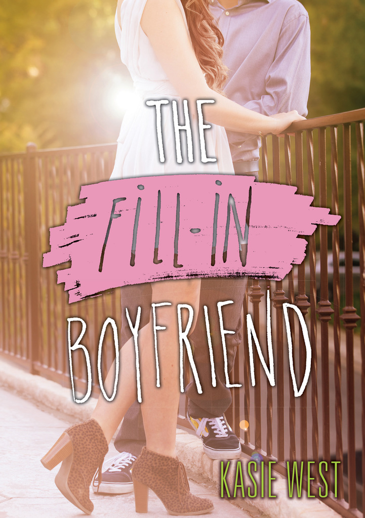 The FillIn Boyfriend by Kasie West Book Read Online