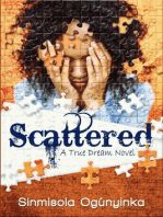 Scattered (A True Dream novel)