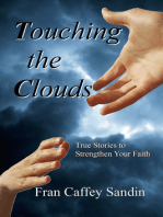 Touching The Clouds