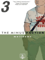 The Minus Faction: Episode Three: Meltdown