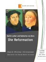 Martin Luther und Katharina von Bora: Die Reformation