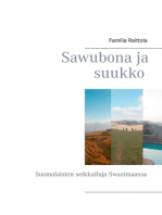 Sawubona ja suukko: Suomalaisten seikkailuja Swazimaassa