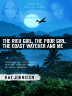 The Rich Girl,The Poor Girl, The Coastwatcher And Me: Anecdotes And Reminiscences From The Collected Papers Of Justin Bornmann
