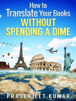 How to Translate Your Books Without Spending a Dime: Self-Publishing Without Spending a Dime, #2
