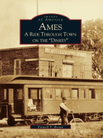 Ames: A Ride Through Town on the "Dinkey"