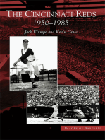 The Cincinnati Reds: 1950-1985