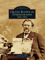 Grand Rapids in Stereographs: 1860-1900