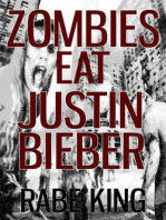 Zombies Eat Justin Bieber