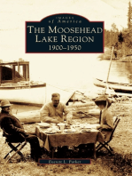 The Moosehead Lake Region:: 1900-1950