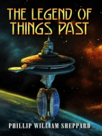 The Legend of Things Past