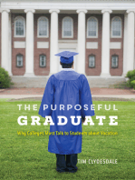 The Purposeful Graduate: Why Colleges Must Talk to Students about Vocation