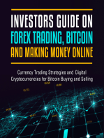 Investors Guide On Forex Trading, Bitcoin and Making Money Online: Currency Trading Strategies and Digital Cryptocurrencies for Bitcoin Buying and Selling: Currency Trading Strategies and  Digital Cryptocurrencies for Bitcoin Buying and Selling