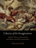 Liberty of the Imagination: Aesthetic Theory, Literary Form, and Politics in the Early United States