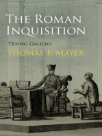 The Roman Inquisition: Trying Galileo