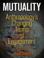 Mutuality: Anthropology's Changing Terms of Engagement