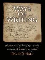 Ways of Writing: The Practice and Politics of Text-Making in Seventeenth-Century New England