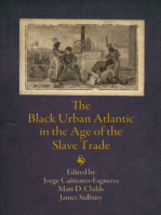 The Black Urban Atlantic in the Age of the Slave Trade