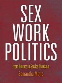Sex Work Politics by Samantha Majic - Ebook | Scribd