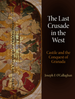 The Last Crusade in the West: Castile and the Conquest of Granada